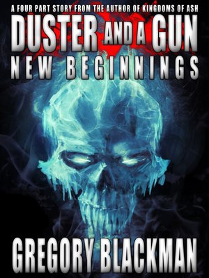 cover image of New Beginnings (#3, Duster and a Gun)